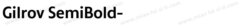 Gilrov SemiBold字体转换